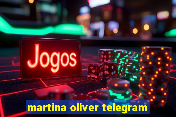 martina oliver telegram